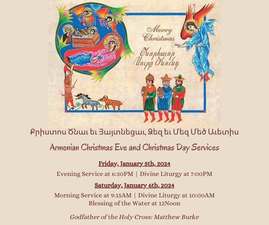 Schedule of Armenian Christmas Eve and Christmas Day Services Sts